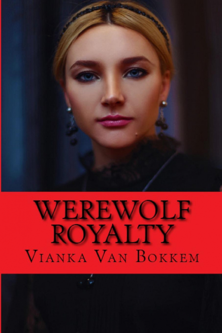 Werewolf Royalty