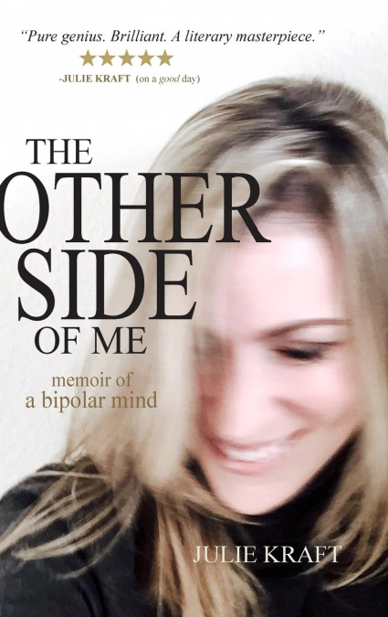 The Other Side of Me - memoir of a bipolar mind