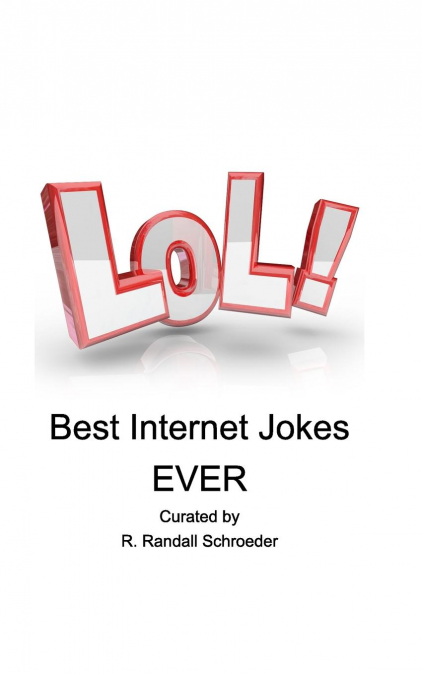 BEST Internet Jokes Ever
