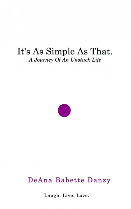 It’s As Simple As That