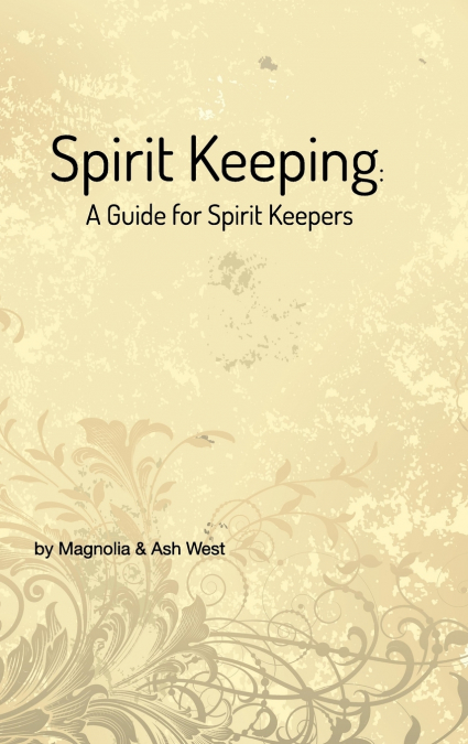 Spirit Keeping