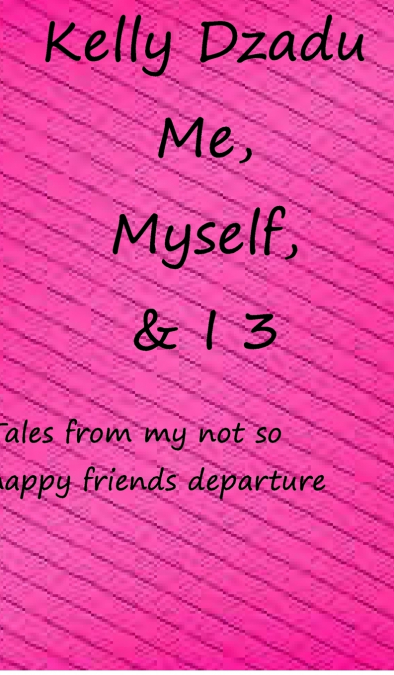 Me, Myself,& I book 3