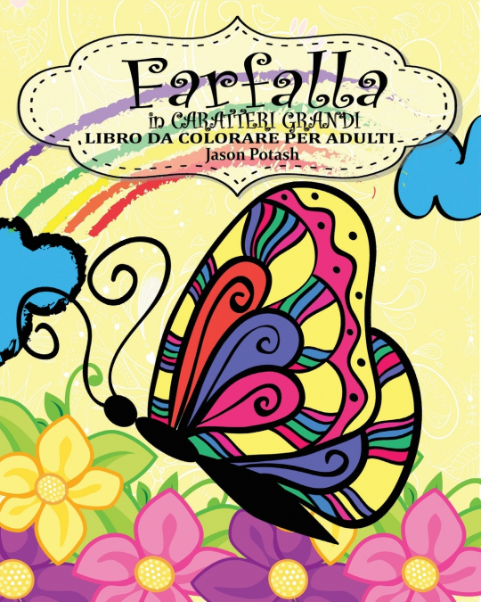 Farfalla  Libro da Colorare per Adulti ( in Caratteri Grandi )