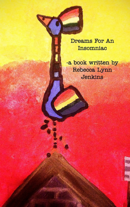 Dreams For An Insomniac