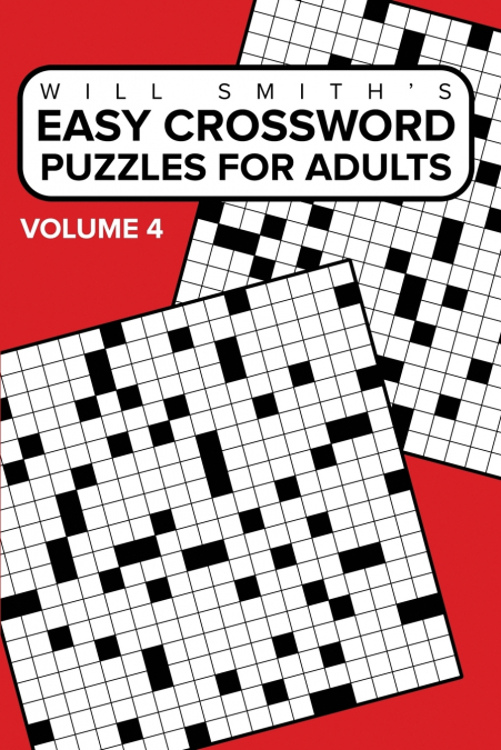 Easy Crossword Puzzles For Adults - Volume 4