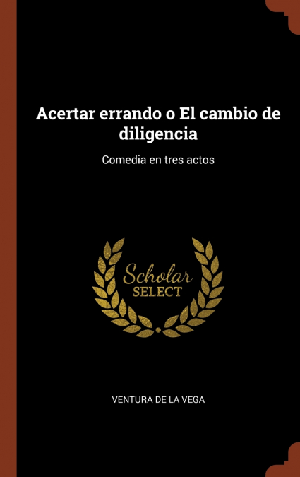 Acertar errando o El cambio de diligencia