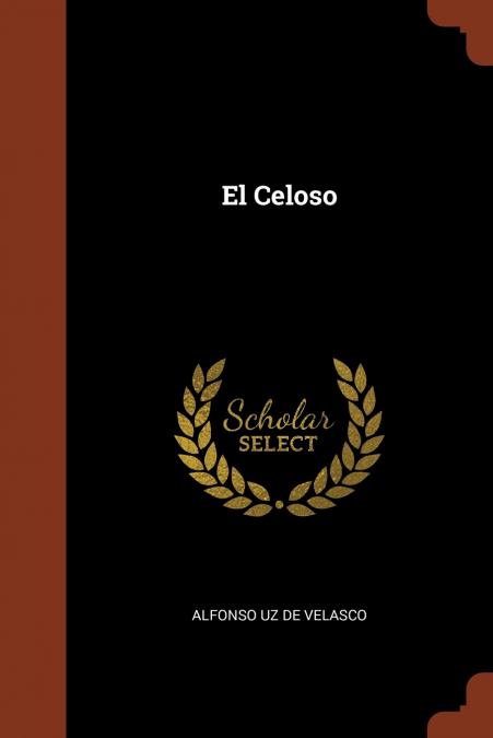 El Celoso