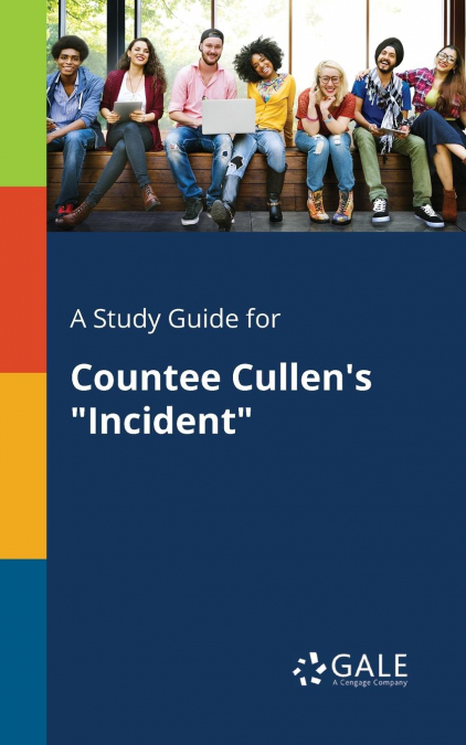 A Study Guide for Countee Cullen’s 'Incident'