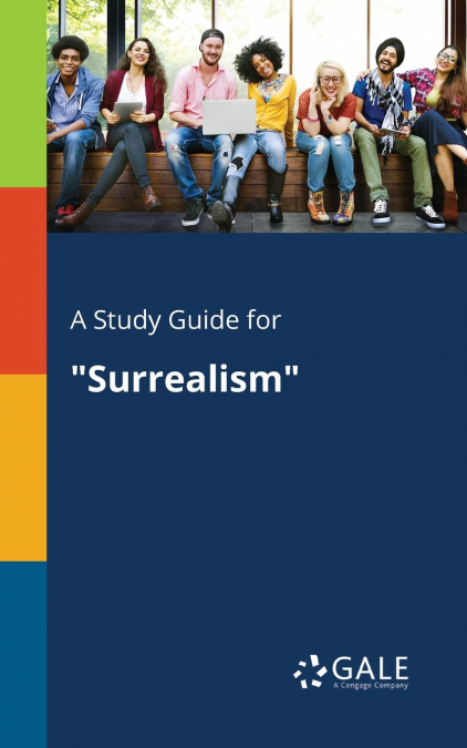 A Study Guide for 'Surrealism'