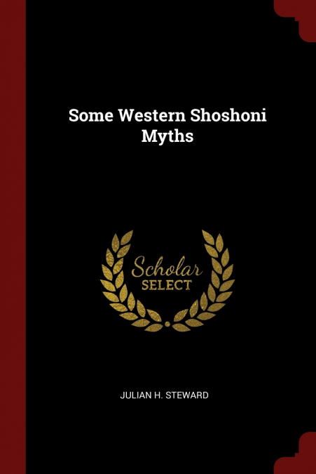 Some Western Shoshoni Myths