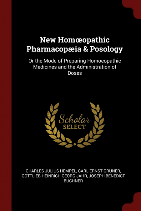New Homœopathic Pharmacopæia & Posology