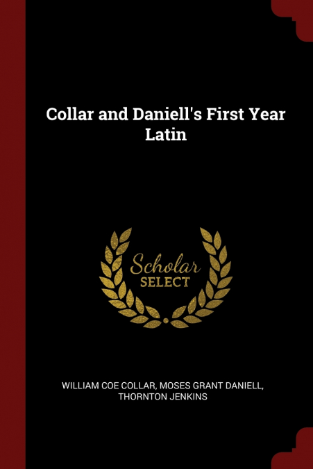 Collar and Daniell’s First Year Latin