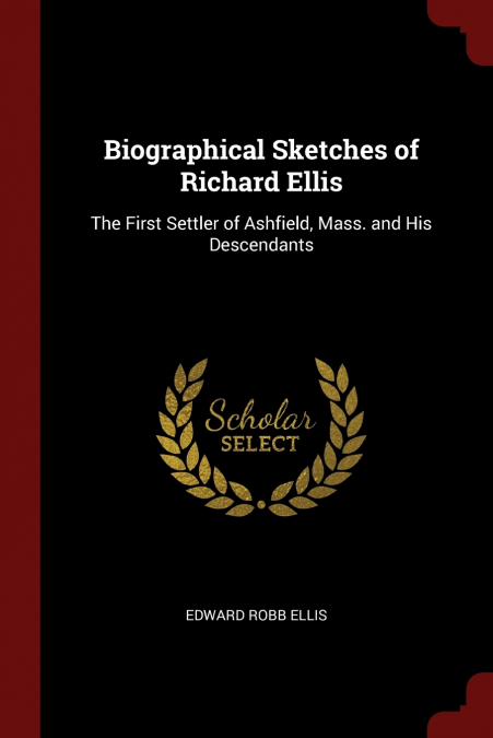 Biographical Sketches of Richard Ellis