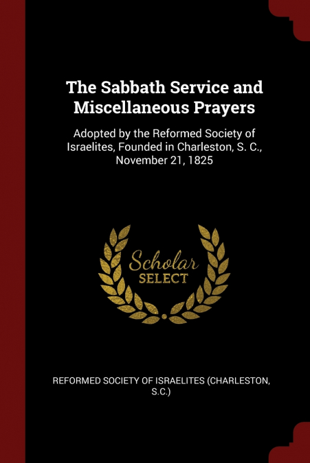 The Sabbath Service and Miscellaneous Prayers