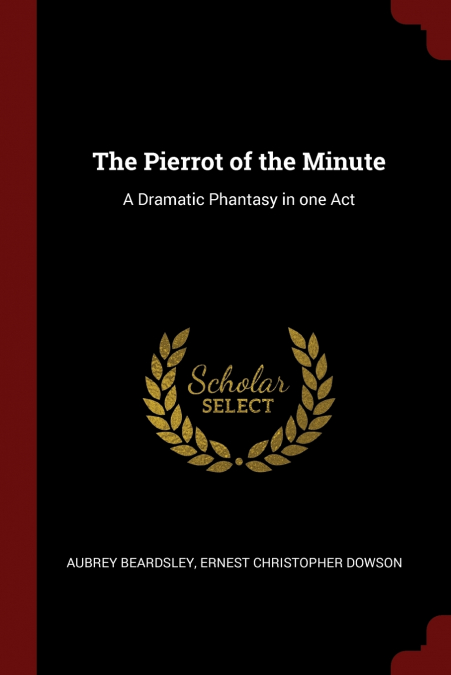The Pierrot of the Minute