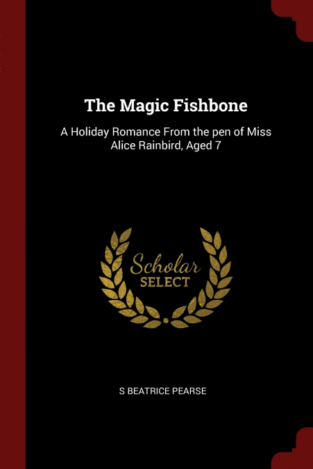 The Magic Fishbone