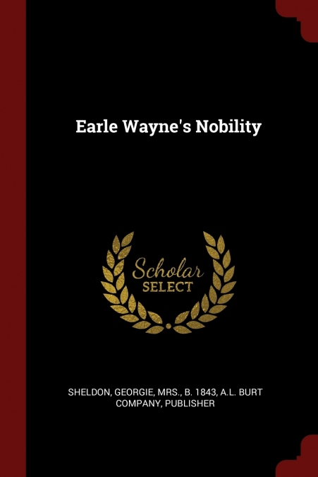 Earle Wayne’s Nobility