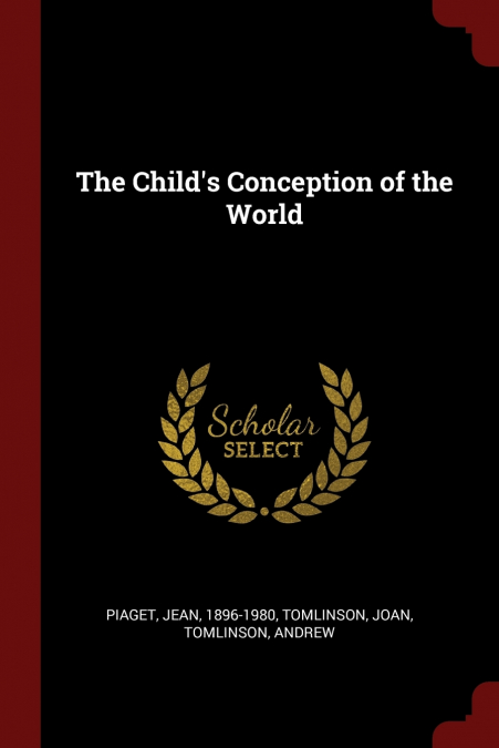 The Child’s Conception of the World