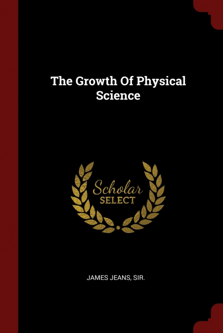 The Growth Of Physical Science