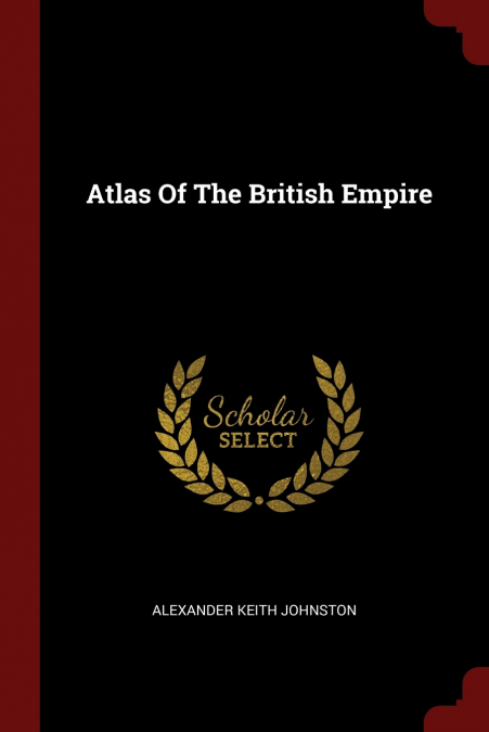 Atlas Of The British Empire