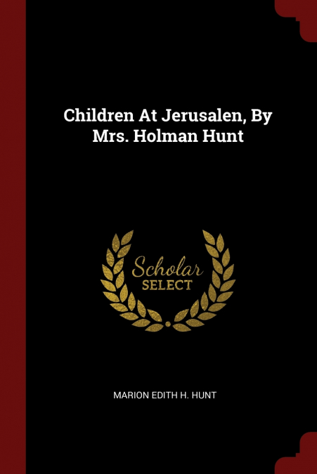 Children At Jerusalen, By Mrs. Holman Hunt