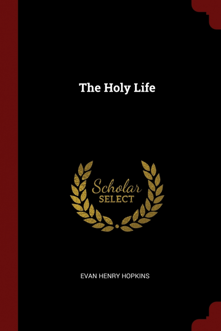 The Holy Life