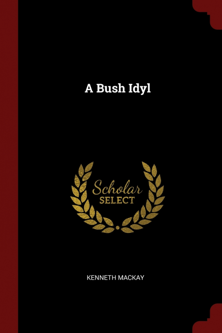 A Bush Idyl