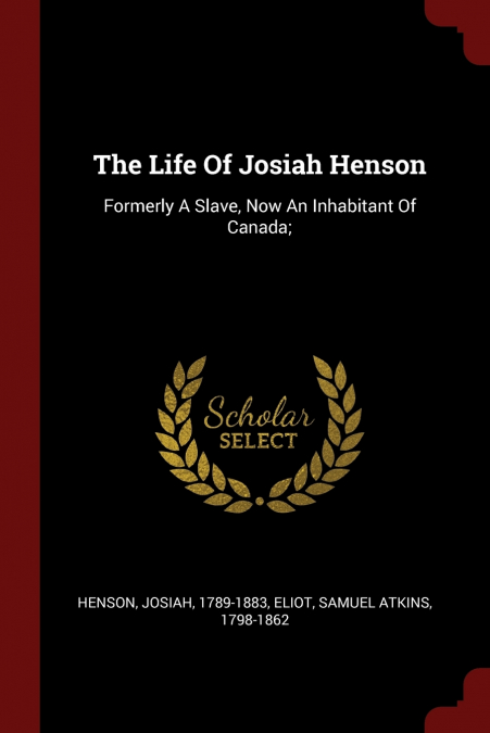 The Life Of Josiah Henson