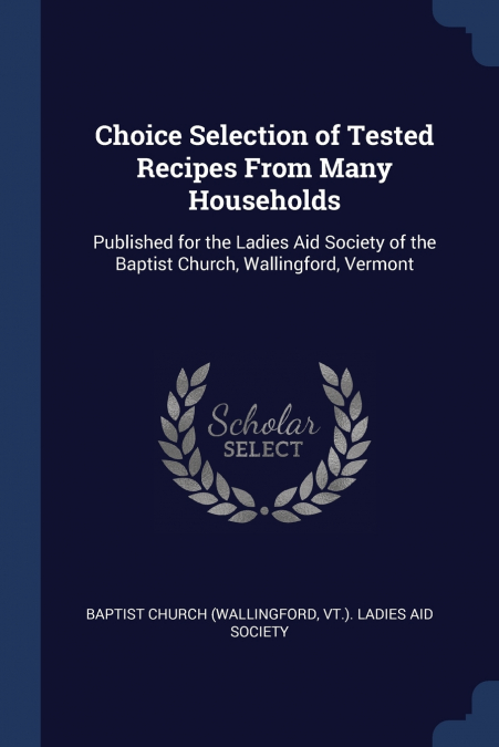 Choice Selection of Tested Recipes From Many Households