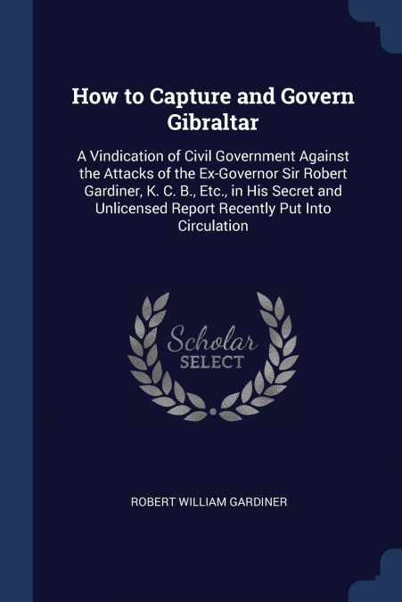 How to Capture and Govern Gibraltar