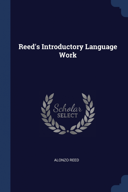 Reed’s Introductory Language Work