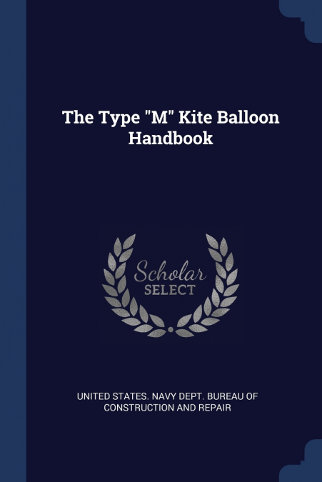 The Type 'M' Kite Balloon Handbook