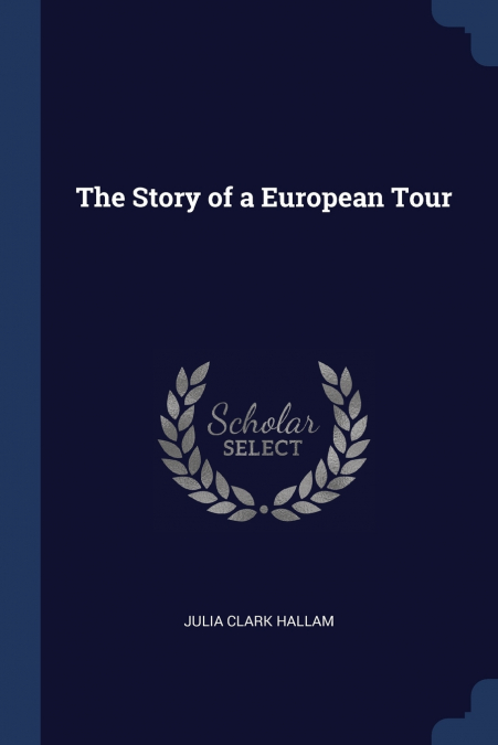 The Story of a European Tour