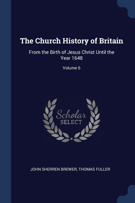The Church History of Britain