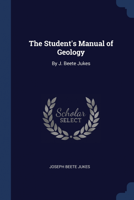 The Student’s Manual of Geology