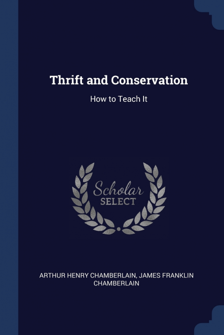 Thrift and Conservation