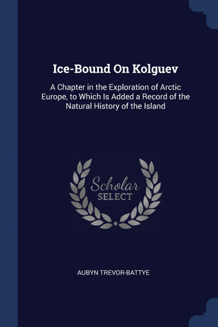 Ice-Bound On Kolguev
