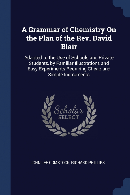 A Grammar of Chemistry On the Plan of the Rev. David Blair
