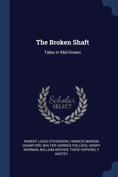 The Broken Shaft