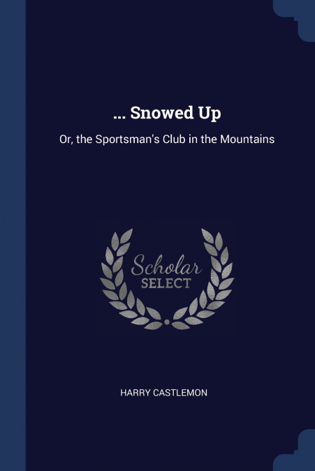 ... Snowed Up