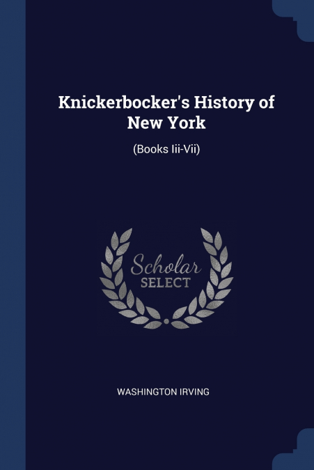 Knickerbocker’s History of New York