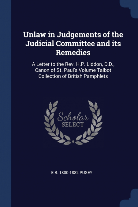 Unlaw in Judgements of the Judicial Committee and its Remedies