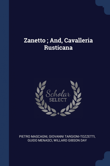 Zanetto ; And, Cavalleria Rusticana