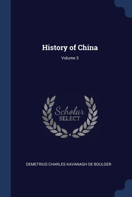 History of China; Volume 3