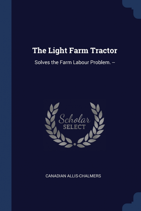 The Light Farm Tractor