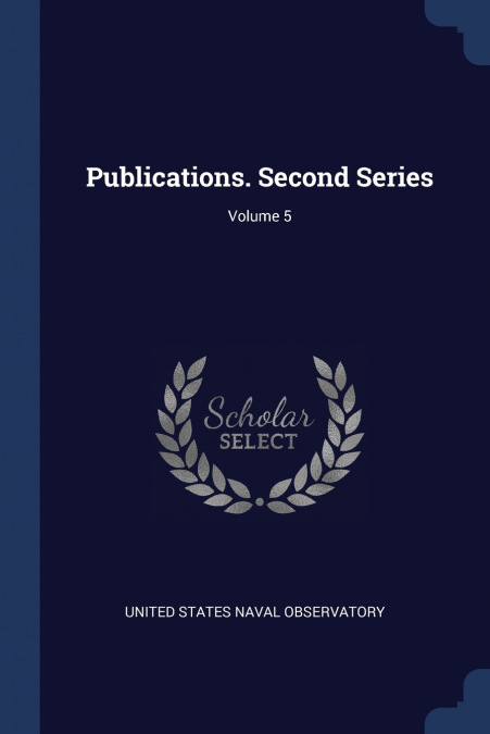 Publications. Second Series; Volume 5