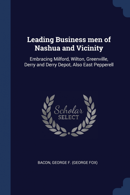 Leading Business men of Nashua and Vicinity