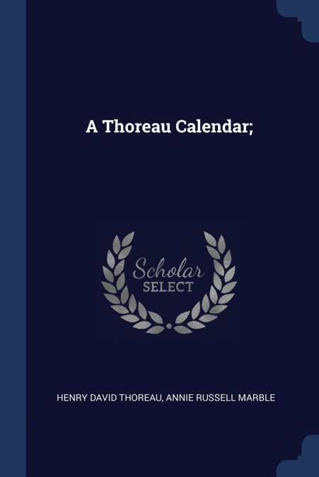 A Thoreau Calendar;
