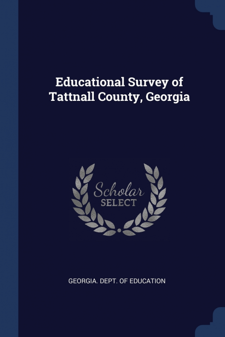 Educational Survey of Tattnall County, Georgia