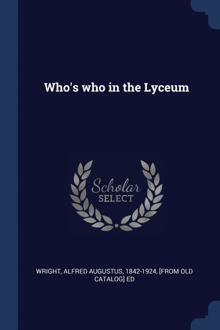 Who’s who in the Lyceum